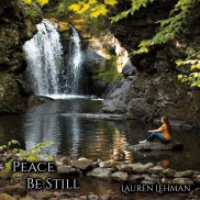 Peace Be Still by Lauren Lehman