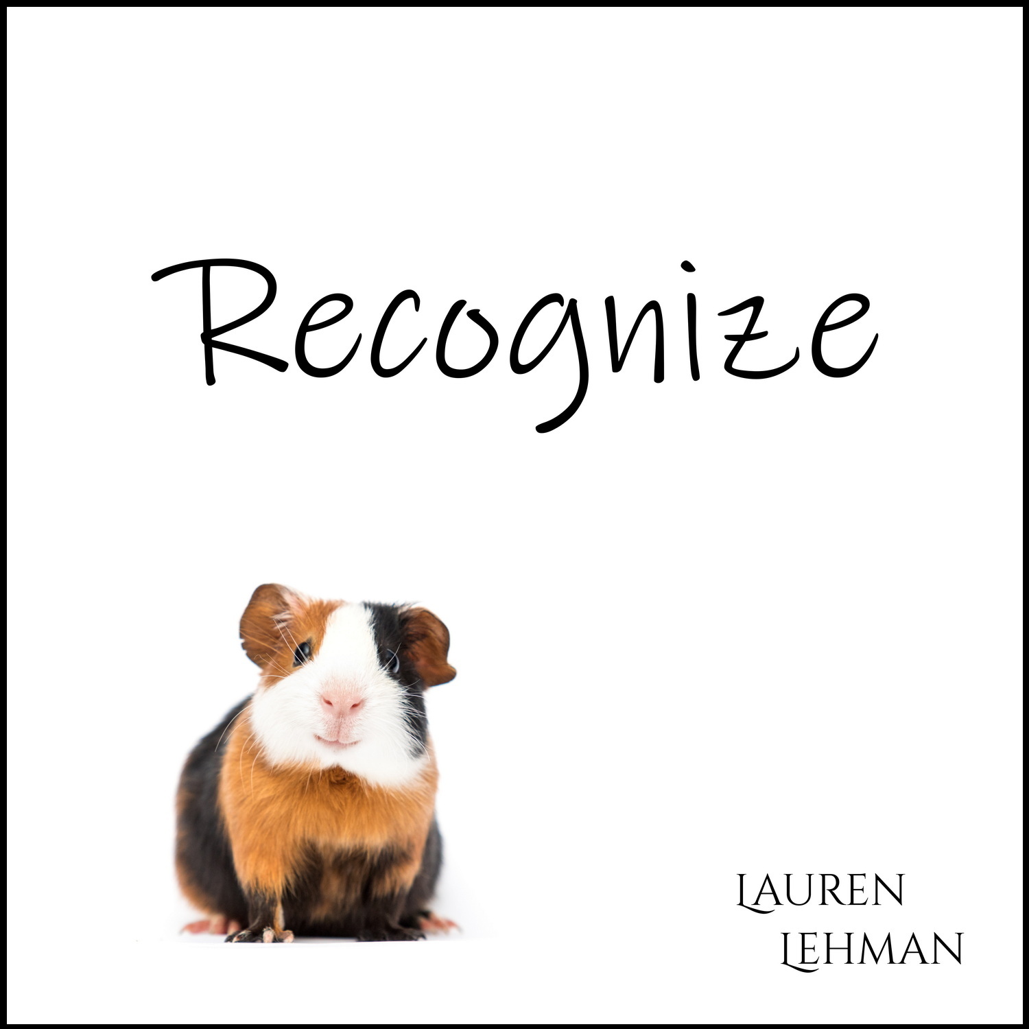 Recognize by Lauren Lehman